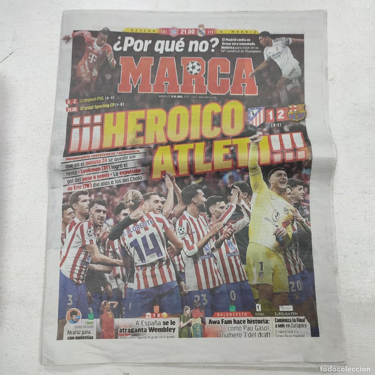 Coleccionismo de Revistas y Peri&oacute;dicos: Peri&oacute;dico Marca 15 de Abril 2026 Atletico Madrid Barcelona Champions