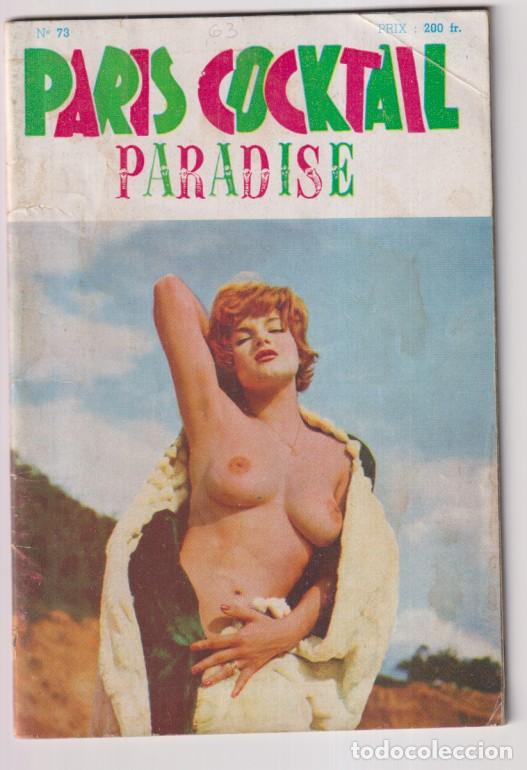 Collectionnisme de Revues et Journaux: Paris cocktail Paradise. n&ordm; 73. (19x13 cm. 48 p&aacute;ginas) Tercer Trimestre 1958. Paris
