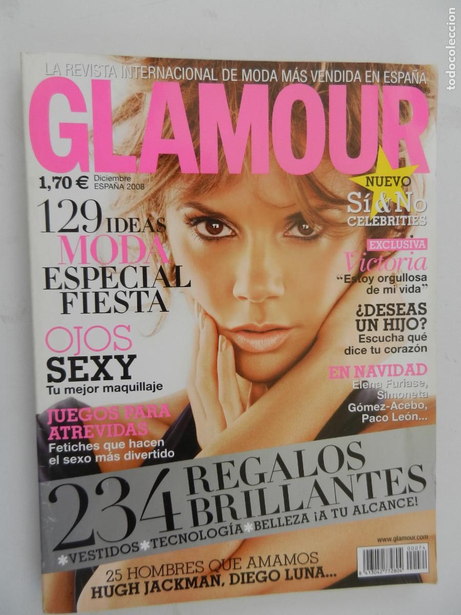Colecionismo de Revistas e Jornais: GLAMOUR - REVISTA N&ordm; 74 - DICIEMBRE 2008 - MODA ESPECIAL FIESTA, OJOS SEXY, VICTORIA BECKAM ...