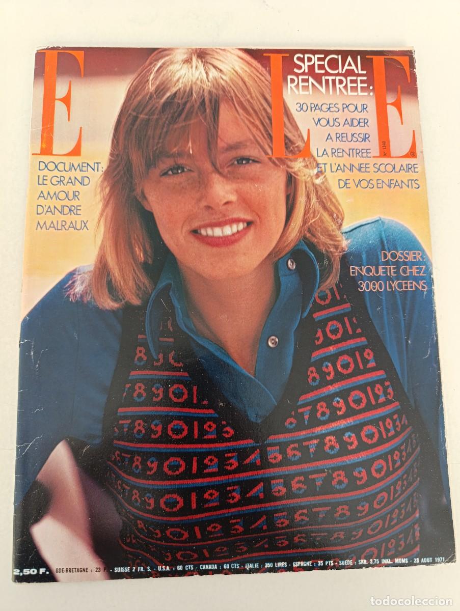 Collectionnisme de Revues et Journaux: Revista ELLE 1340 Louise de Villmorin Andr&eacute; Malraux Gwen Welles Vadim Liz Taylor Sacha Distel MODA