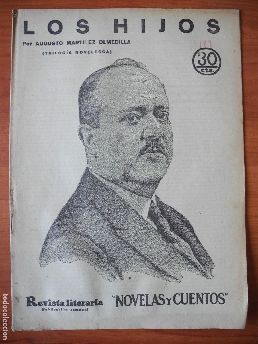 Collezionismo di Riviste e Giornali: Los hijos. Augusto Mart&iacute;nez Olmedilla. Revista literaria n. 189 Agosto 1932