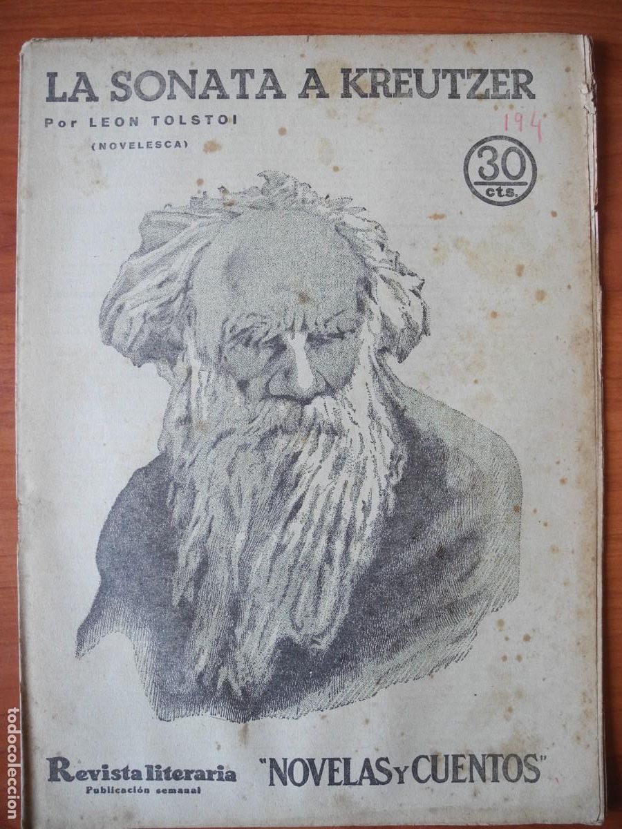 Coleccionismo de Revistas y Peri&oacute;dicos: La sonata a Kreutzer. Le&oacute;n Tolstoi. Revista literaria n. 194 Septiembre 1932