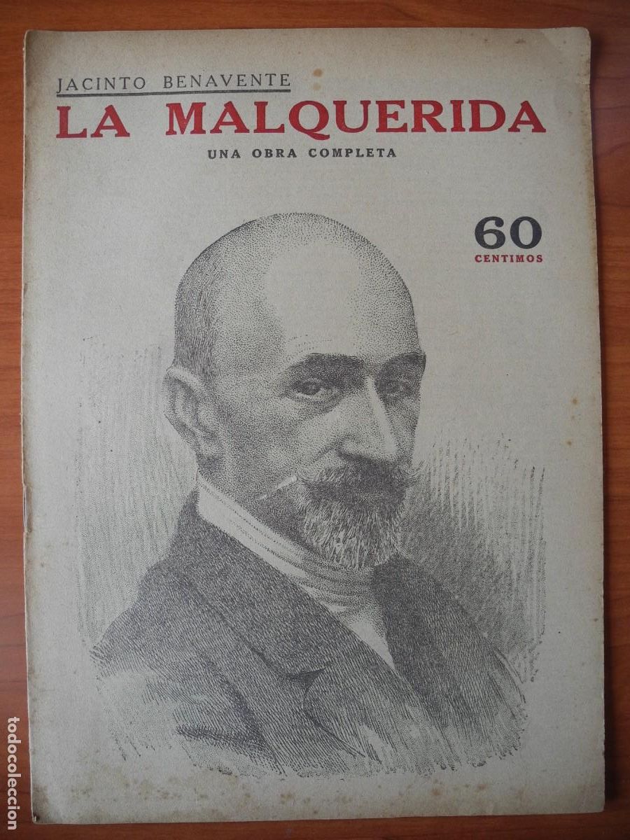 Coleccionismo de Revistas y Peri&oacute;dicos: La malquerida. Jacinto Benavente. Novelas y Cuentos. Ed. D&eacute;dalo