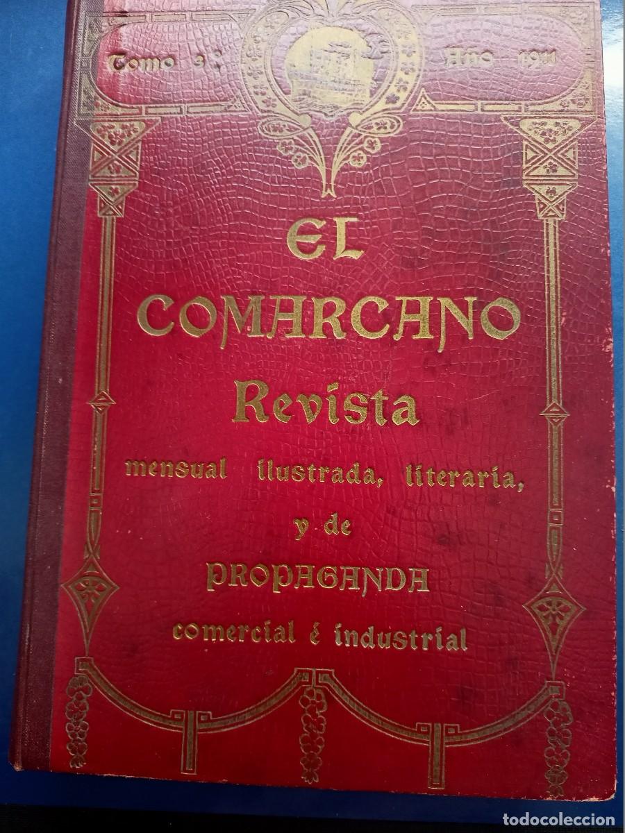 Coleccionismo de Revistas y Peri&oacute;dicos: EL COMARCANO REVISTA MENSUAL ILUSTRADA DE PROPAG. DEL A&Ntilde;O 1911