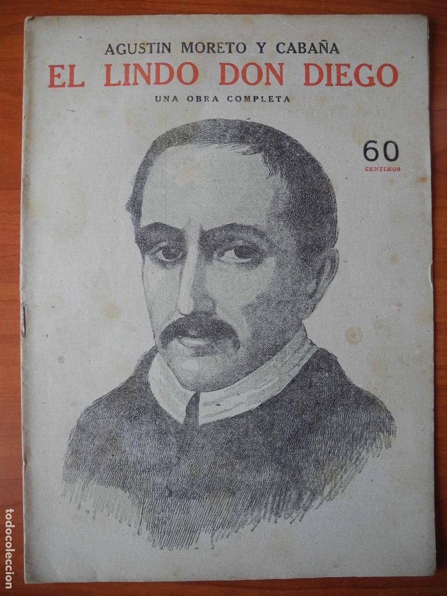 Coleccionismo de Revistas y Peri&oacute;dicos: El lindo don diego. Agust&iacute;n Moreto y Caba&ntilde;a. Novelas y Cuentos. Ed. D&eacute;dalo