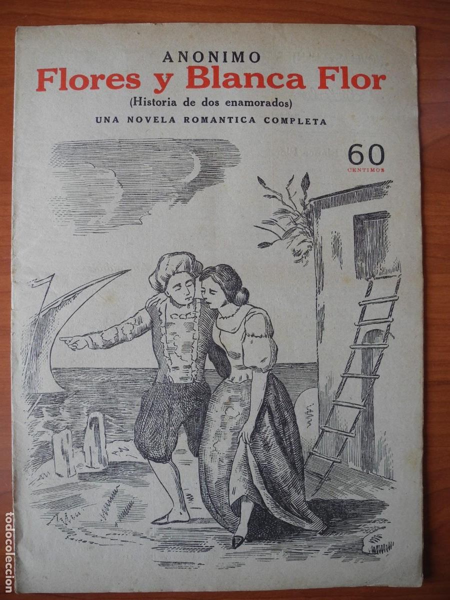 Collezionismo di Riviste e Giornali: Flores y Blanca Flor. Anonimo. Novelas y Cuentos. Ed. D&eacute;dalo