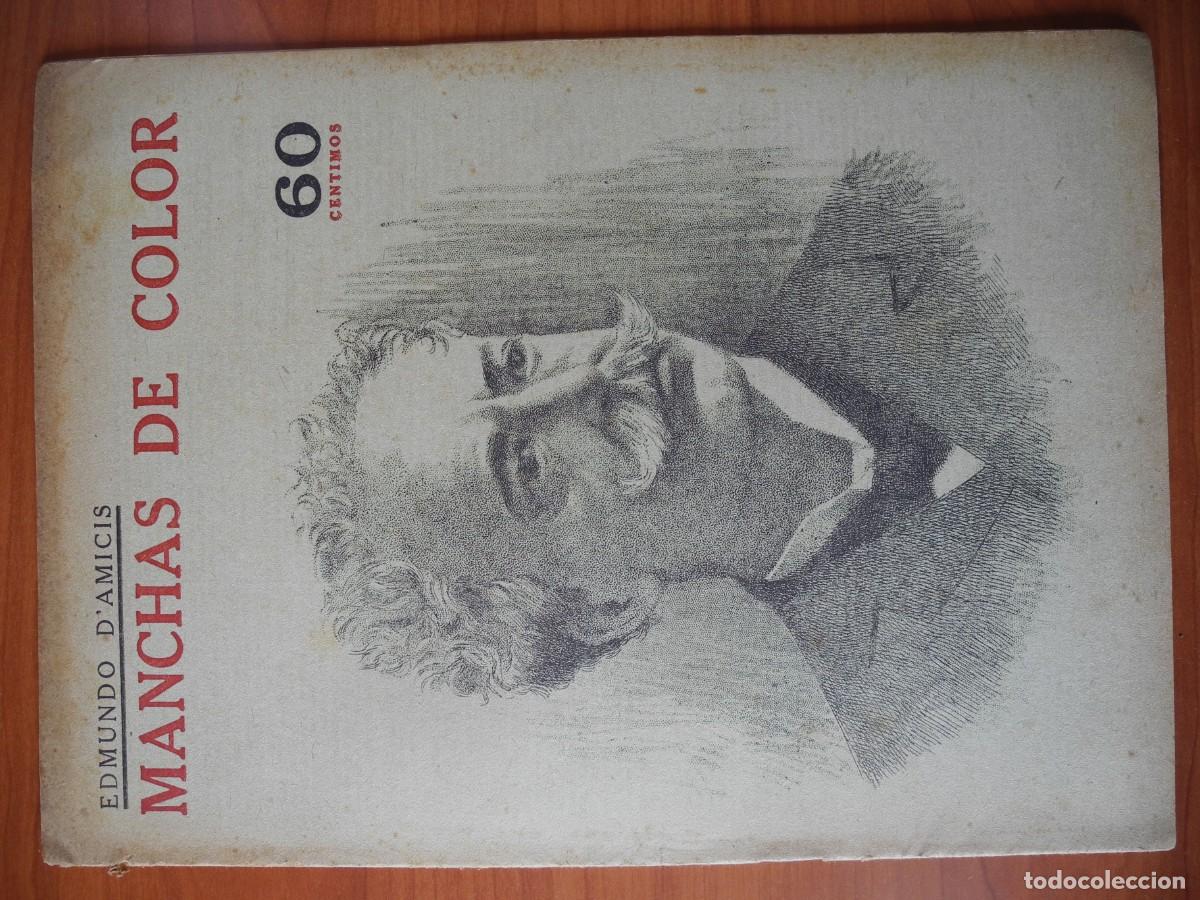 Coleccionismo de Revistas y Peri&oacute;dicos: Manchas de color. Edmundo D'amicis. Novelas y Cuentos. Ed. D&eacute;dalo