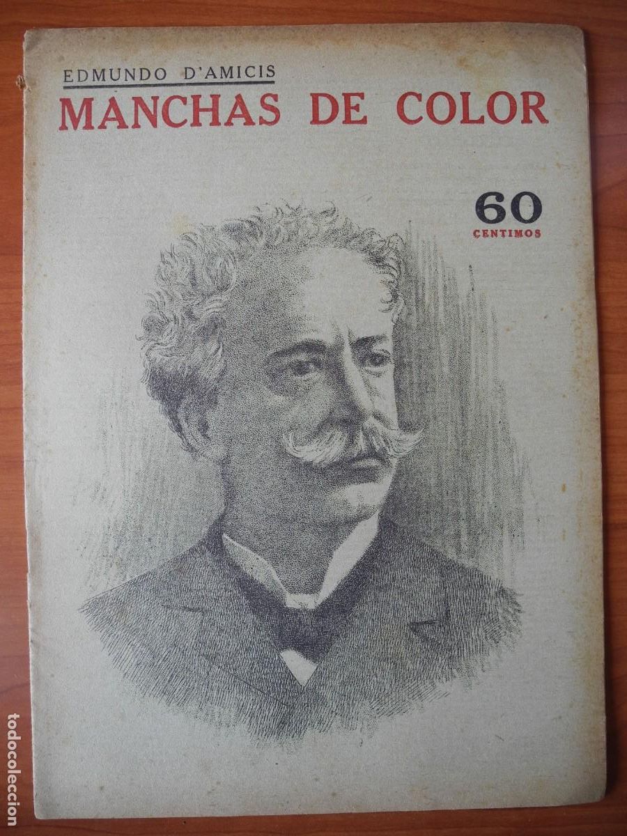 Sammeln von Zeitschriften und Zeitungen: Manchas de color. Edmundo D'amicis. Novelas y Cuentos. Ed. D&eacute;dalo