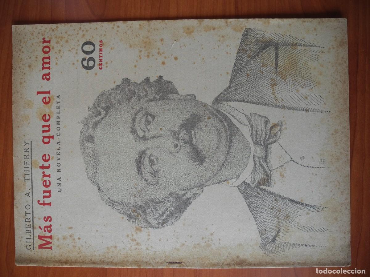 Coleccionismo de Revistas y Peri&oacute;dicos: M&aacute;s fuerte que el amor. Gilberto A. Thierry. Novelas y Cuentos. Ed. D&eacute;dalo
