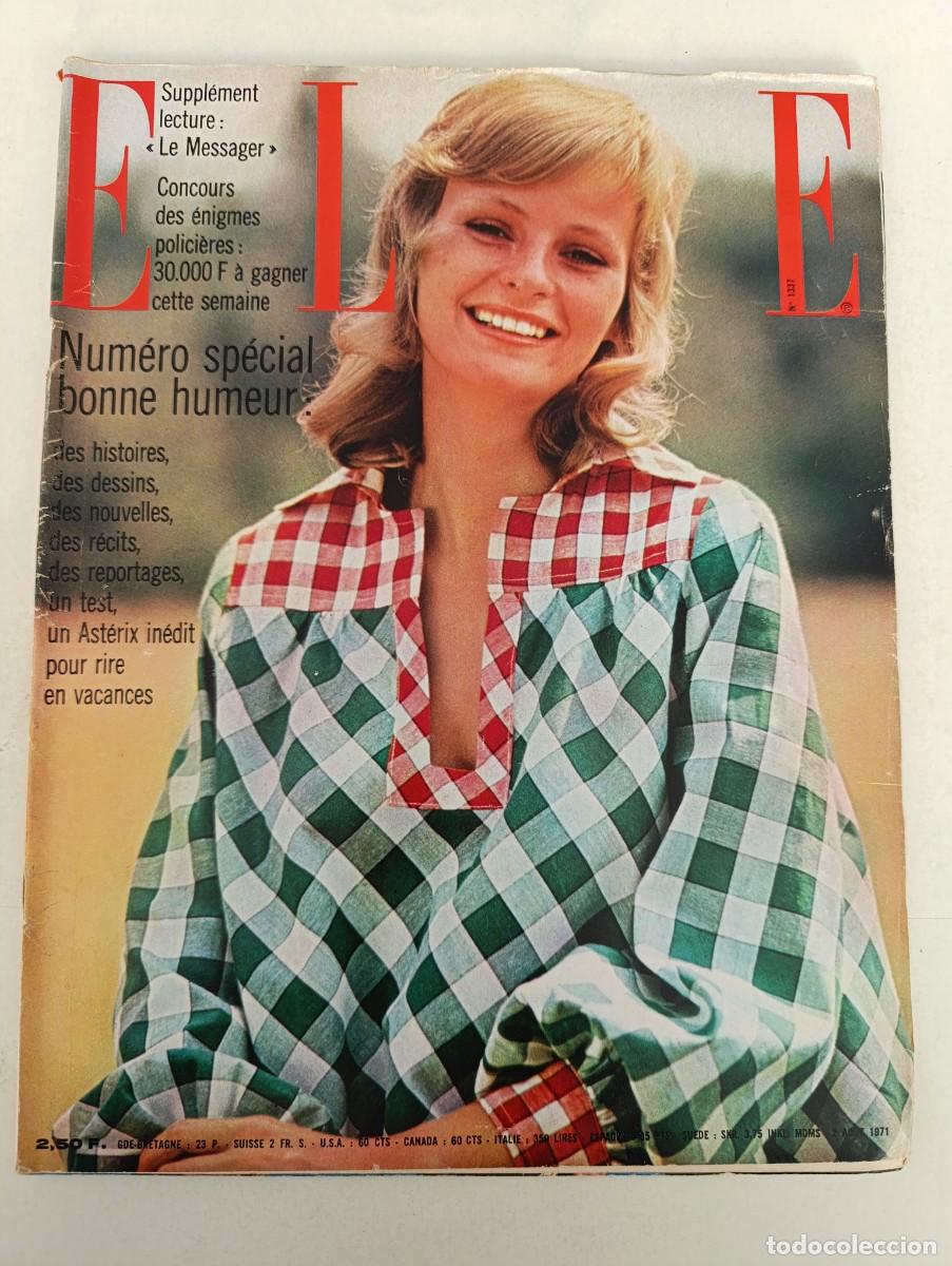 Coleccionismo de Revistas y Peri&oacute;dicos: Revista ELLE 1337 Josephine Chaplin Rika Zara&iuml; Ast&eacute;rix Sheila Adamo Juliette Gr&eacute;co Liz Taylor MODA