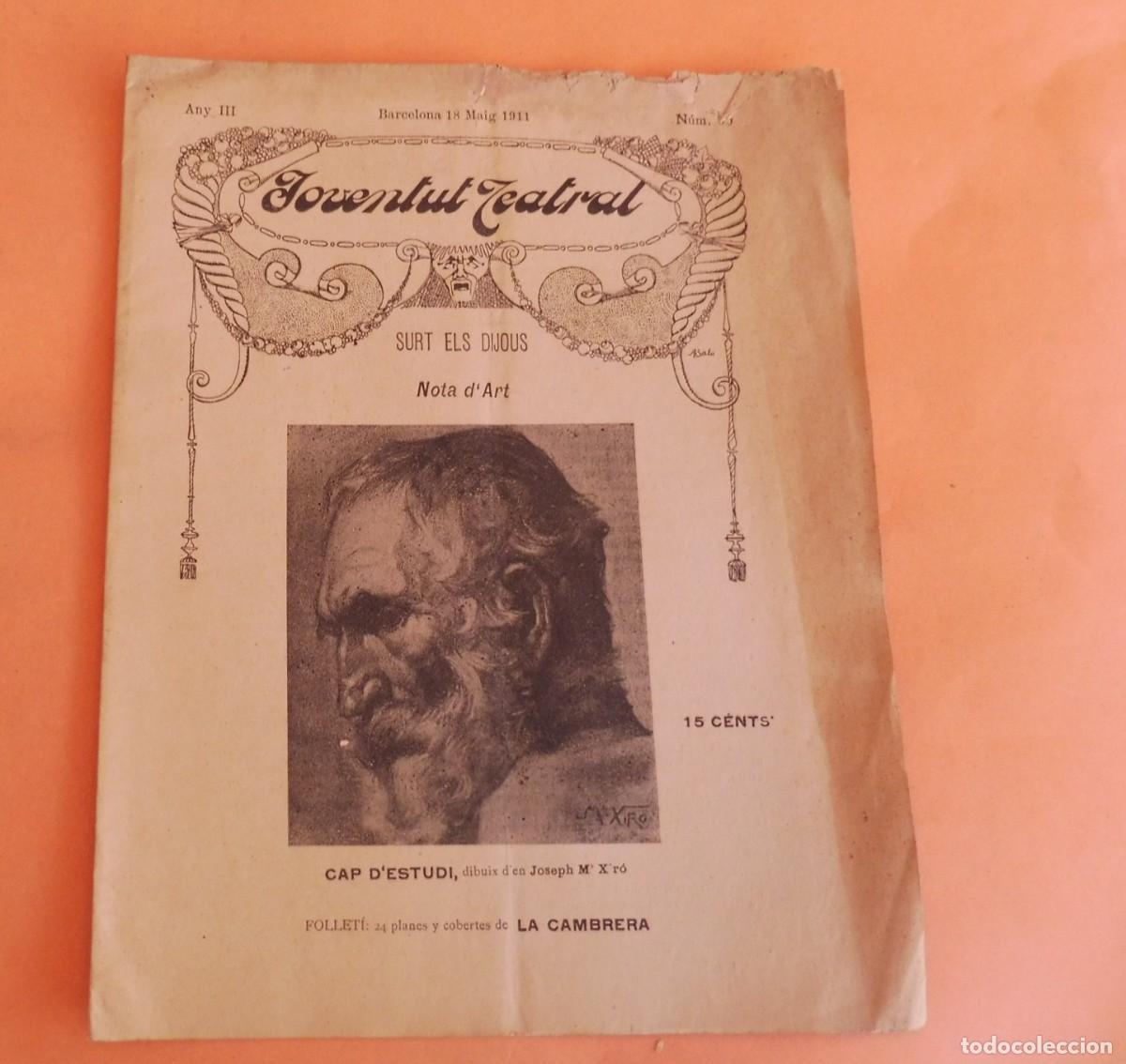 Coleccionismo de Revistas y Peri&oacute;dicos: JOVENTUT TEATRAL - Revista setmanal - Any III - N&Uacute;M 90 - 18 MAIG 1911 - CAP D'ESTUDI