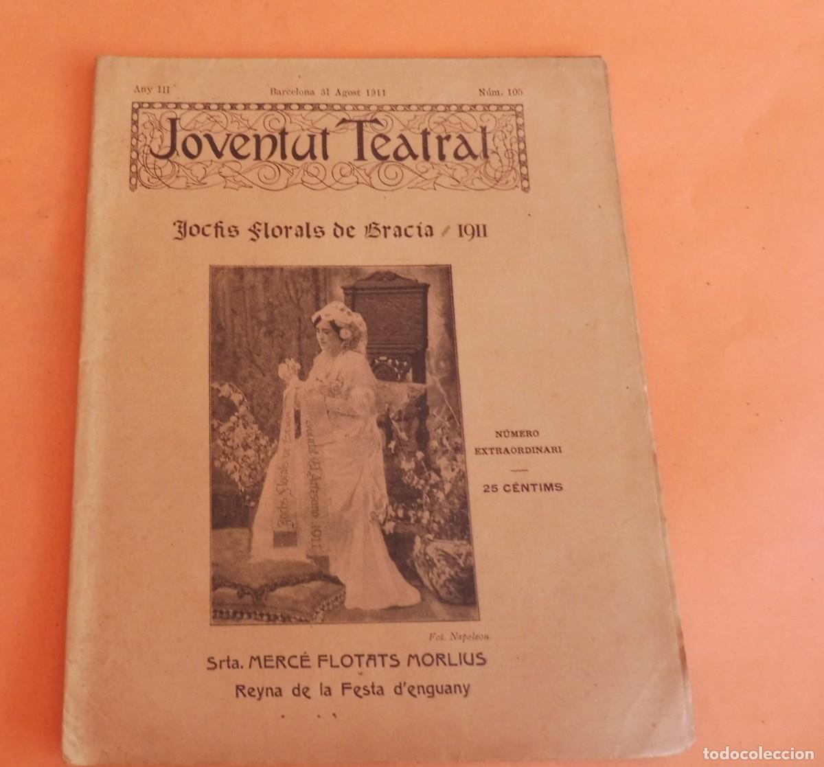 Coleccionismo de Revistas y Peri&oacute;dicos: JOVENTUT TEATRAL - Revista setmanal - Any III - N&Uacute;M 105 - 31 AGOST 1911 - MER&Ccedil;E FLOTATS MORLIUS
