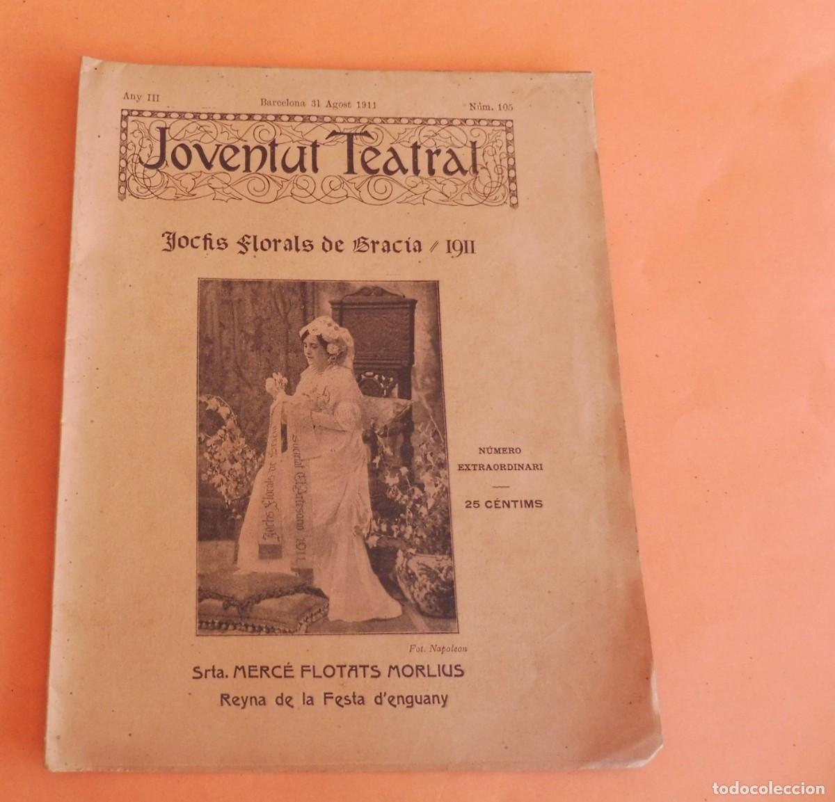 Coleccionismo de Revistas y Peri&oacute;dicos: JOVENTUT TEATRAL - Revista setmanal - Any III - N&Uacute;M 105 - 31 AGOST 1911 - MER&Ccedil;E FLOTATS MORLIUS