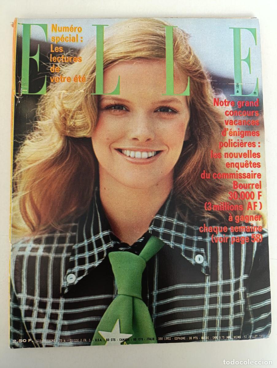 Coleccionismo de Revistas y Peri&oacute;dicos: Revista ELLE 1334 Pascal Jardin Edmonde Charles-Roux Grace Kelly Marie-Th&eacute;r&egrave;se Ghirardi MODA verano