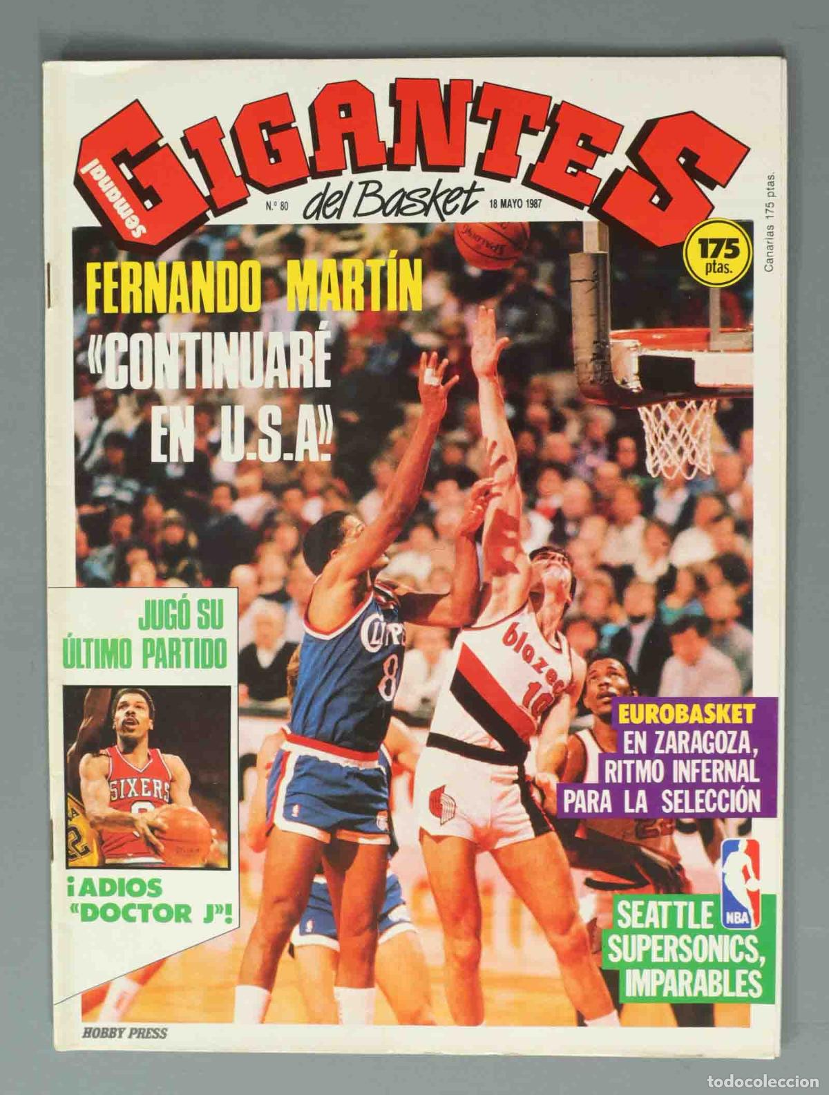 Coleccionismo de Revistas y Peri&oacute;dicos: GIGANTES DEL BASKET. N&ordm; 80. 18 MAYO 1987. FERNANDO MARTIN. CONTINUARE EN U.S.A.