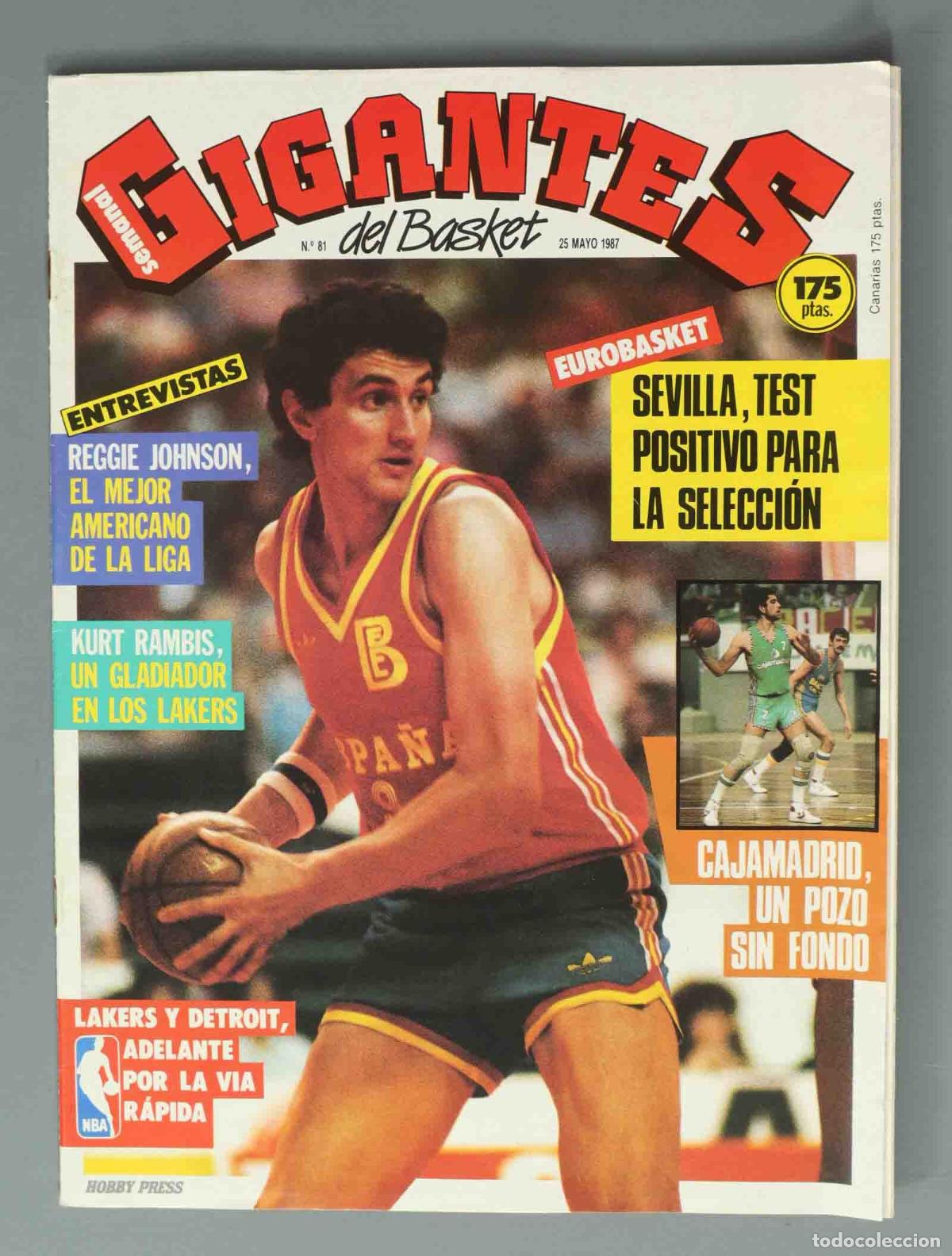 Coleccionismo de Revistas y Peri&oacute;dicos: GIGANTES DEL BASKET. N&ordm; 81. 25 MAYO 1987. EUROBASKET. SEVILLA, TEST POSITIVO PARA LA SELECCION.