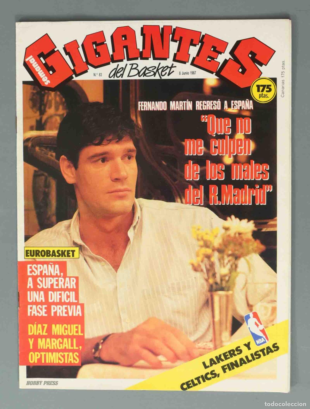 Coleccionismo de Revistas y Peri&oacute;dicos: GIGANTES DEL BASKET. N&ordm; 83. 8 JUNIO 1987. Que no me culpen de los males del R.Madrid.