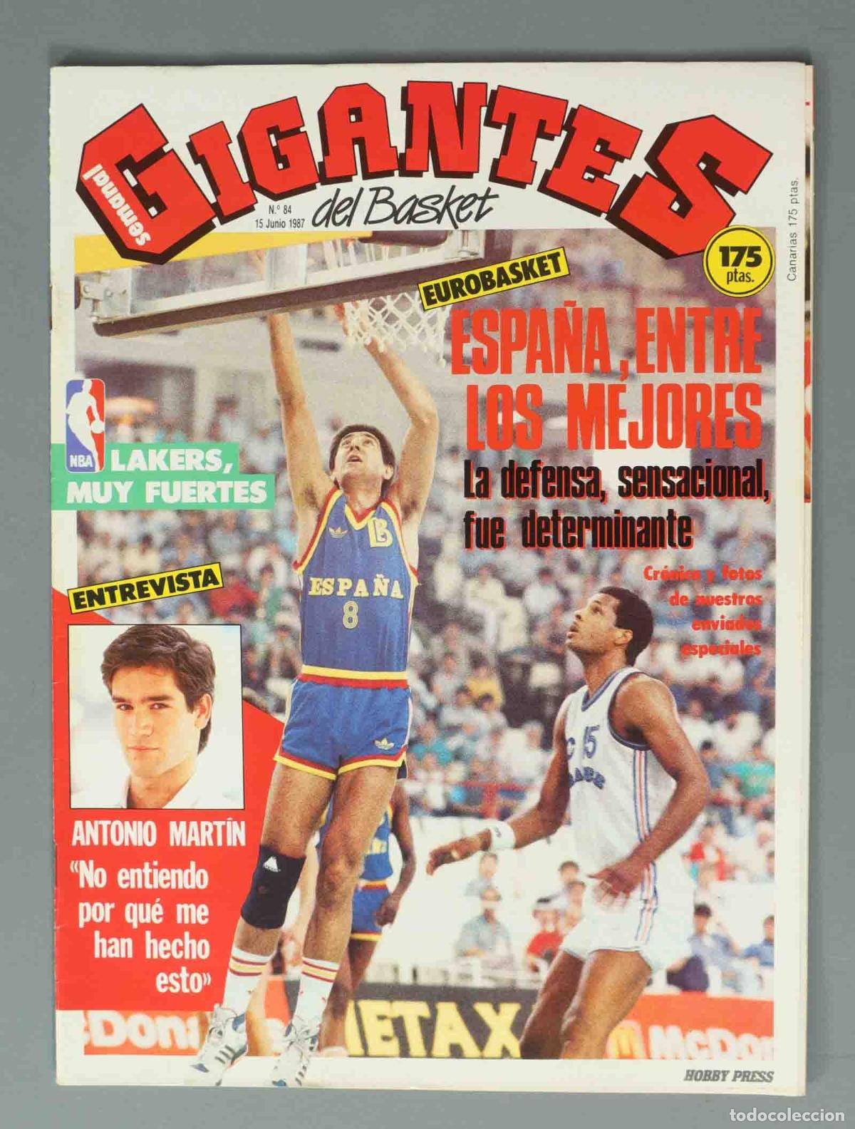 Coleccionismo de Revistas y Peri&oacute;dicos: GIGANTES DEL BASKET. N&ordm; 84. 15 JUNIO 1987. EUROBASKET. ESPA&Ntilde;A, ENTRE LOS MEJORES.