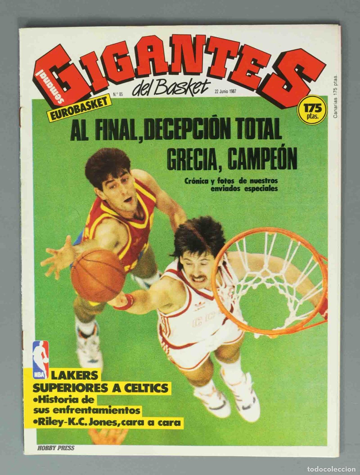 Coleccionismo de Revistas y Peri&oacute;dicos: GIGANTES DEL BASKET. N&ordm; 85. 22 JUNIO 1987. AL FINAL, DECEPCI&Oacute;N TOTAL. GRECIA, CAMPE&Oacute;N.