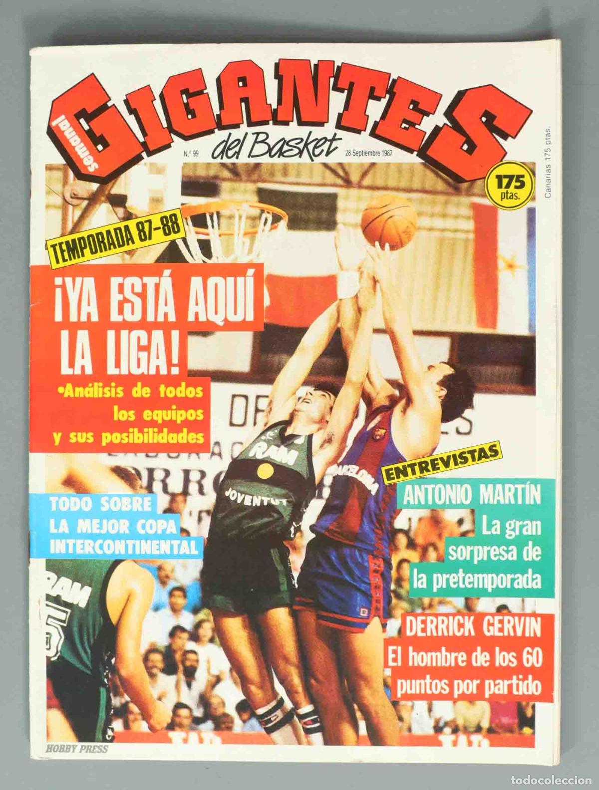 Coleccionismo de Revistas y Peri&oacute;dicos: GIGANTES DEL BASKET. N&ordm; 99. 28 SEPTIEMBRE 1987. &iexcl;YA EST&Aacute; AQU&Iacute; LA LIGA!