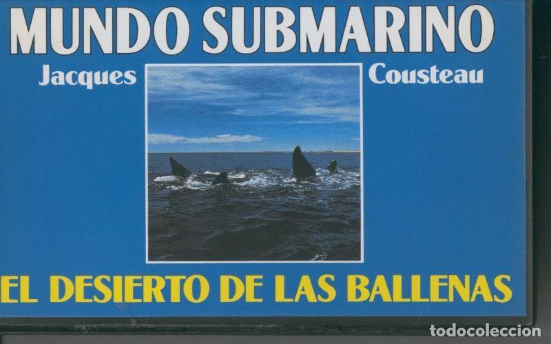 Collezionismo di Riviste e Giornali: Video VHS: Jacques Cousteau: Mundo Submarino numero 08: El desierto de las ballenas - Varios