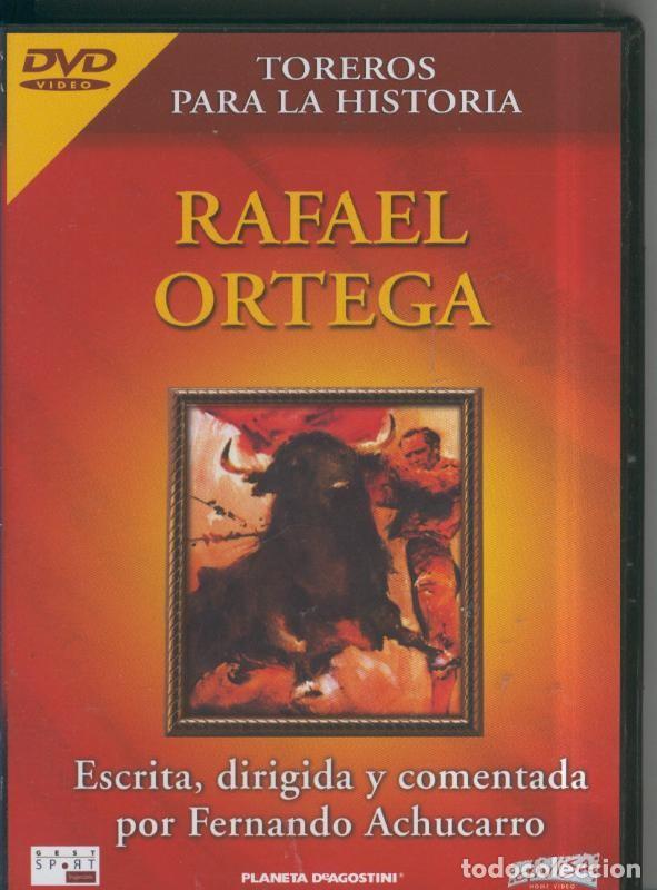 Collection Magazines and Newspapers: DVD: Toreros para la historia: Rafael Ortega - Varios