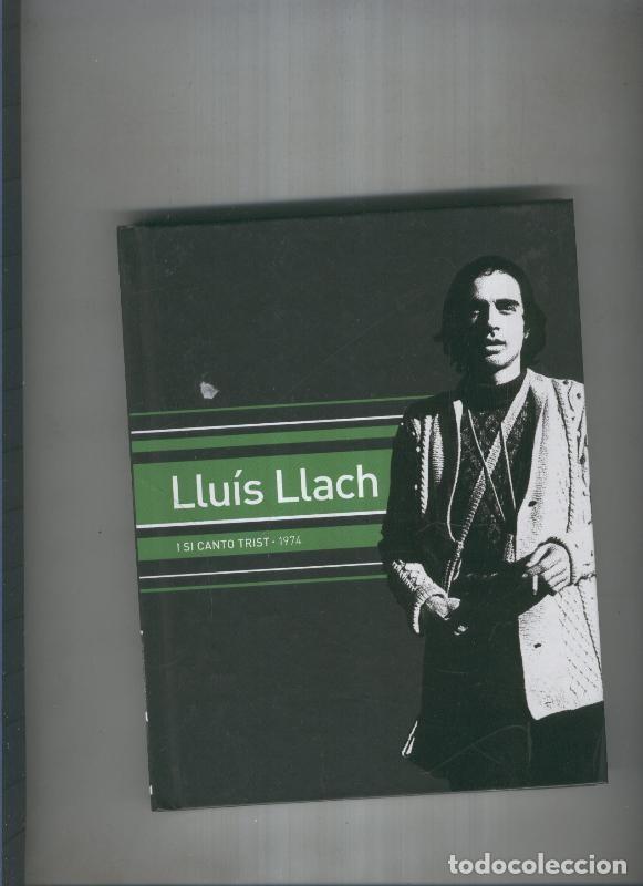 Colecionismo de Revistas e Jornais: Libro con CD, Lluis Llach: I SI CANTO TRIST, 1974 numero 17 - Lluis Llach
