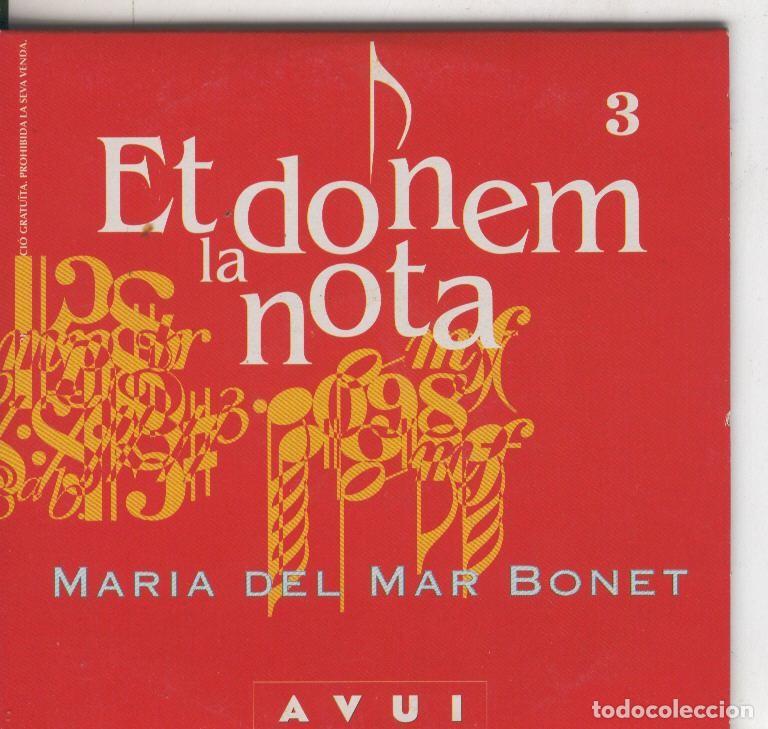 Collectionnisme de Revues et Journaux: Et donem la nota numero 03: Maria del Mar Bonet - Varios