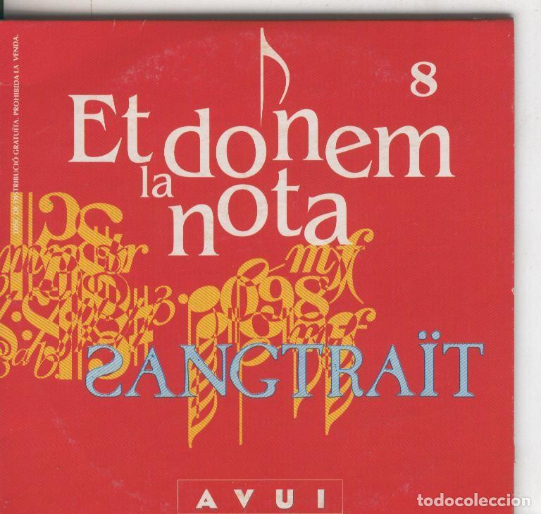 Collectionnisme de Revues et Journaux: Et donem la nota numero 08: Sangtrait - Varios