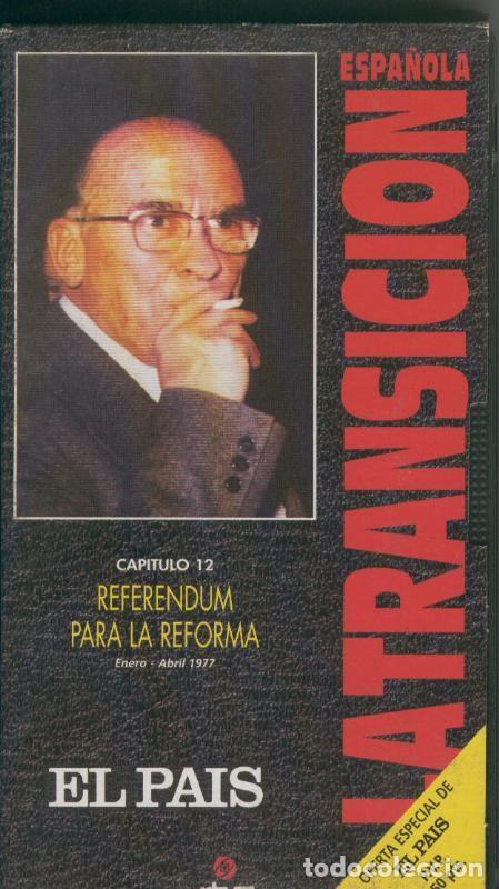 Sammeln von Zeitschriften und Zeitungen: La transicion espa&ntilde;ola capitulo 12: Referendum para la reforma - Varios