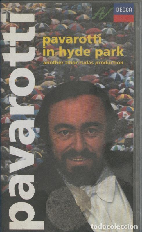 Collection Magazines and Newspapers: Video VHS: Pavarotti in hyde park - Varios