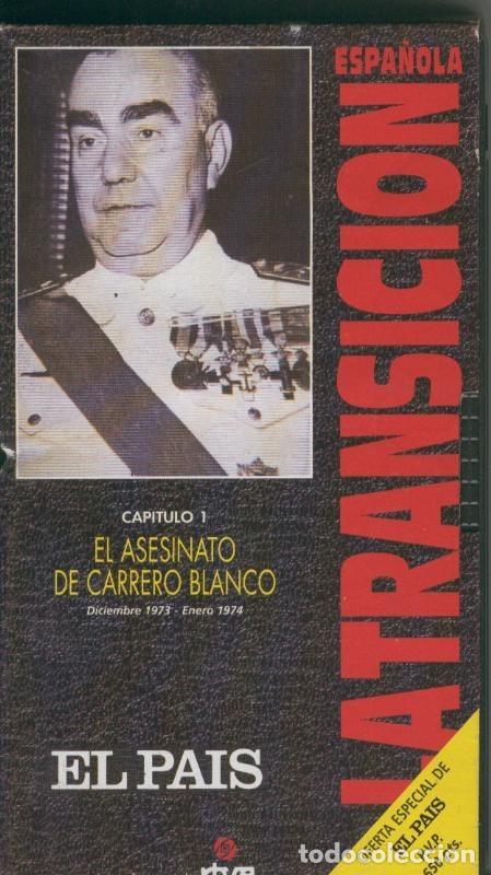Collezionismo di Riviste e Giornali: La transicion espa&ntilde;ola capitulo 01: El asesinato de Carrero Blanco - Varios