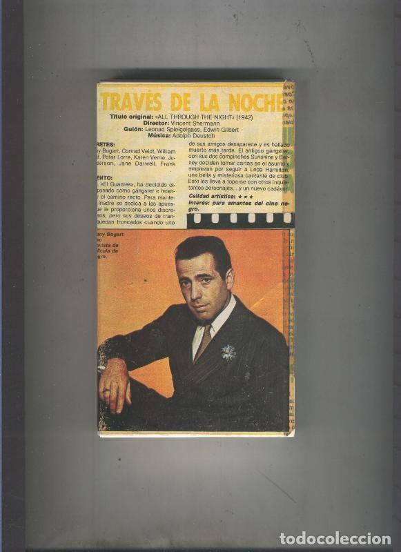 Colecionismo de Revistas e Jornais: Video VHS. A traves de la noche (H.Bogart) - Varios