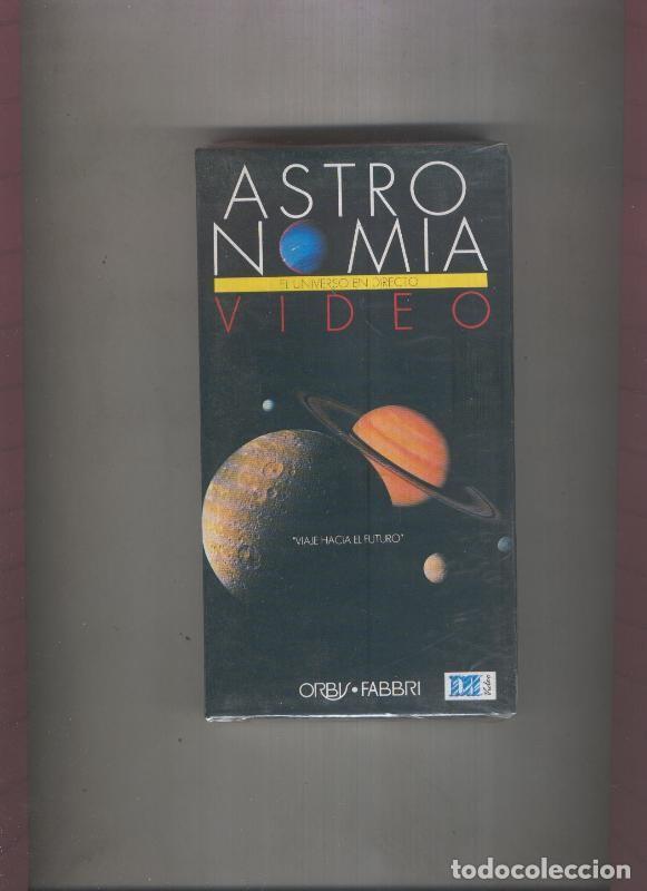 Collectionnisme de Revues et Journaux: Video VHS: Astronomia el universo en directo numero 18: Viaje hacia el futuro - Varios