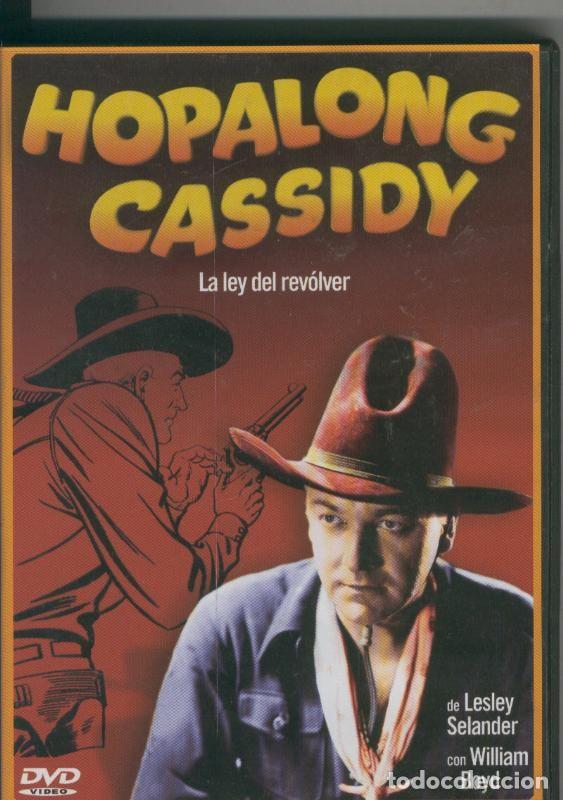 Coleccionismo de Revistas y Peri&oacute;dicos: Pelicula DVD: Hopalong Cassidy: La ley del revolver - Varios