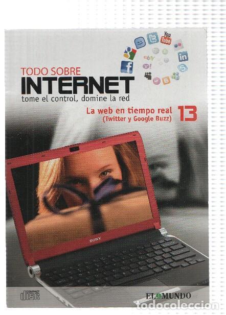 Coleccionismo de Revistas y Peri&oacute;dicos: CD- Interactivo: Todo Sobre Internet, Numero 13: LA WEB EN TIEMPO REAL - Twitter y Google Buzz - Uni