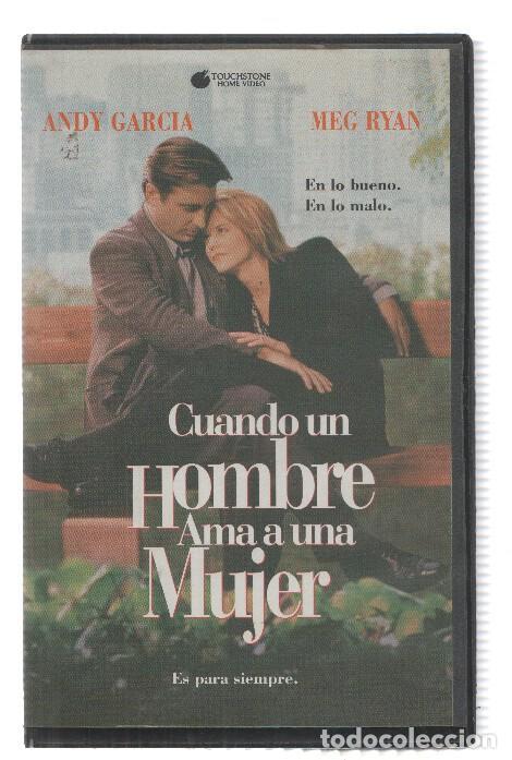 Collezionismo di Riviste e Giornali: VHS-Cine: CUANDO UN HOMBRE AMA A UNA MUJER - Andy Garcia, Meg Ryan (Touchstone 1995) - Luis Mandoki