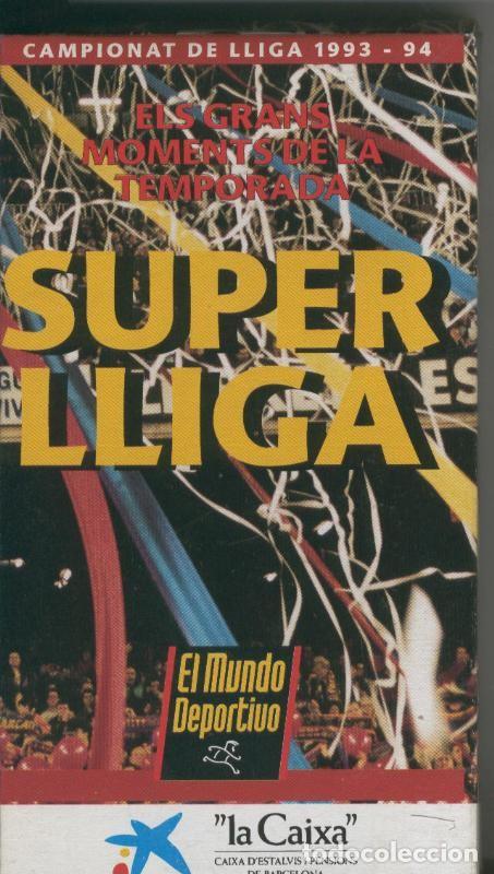 Sammeln von Zeitschriften und Zeitungen: Video VHS: Campionat de Lliga 1993-94. - Varios