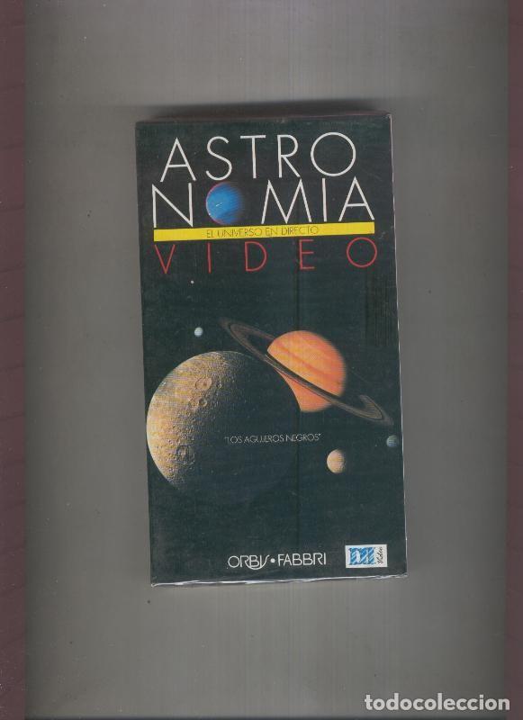 Sammeln von Zeitschriften und Zeitungen: Video VHS: Astronomia el universo en directo numero 07: Los agujeros negros - Varios