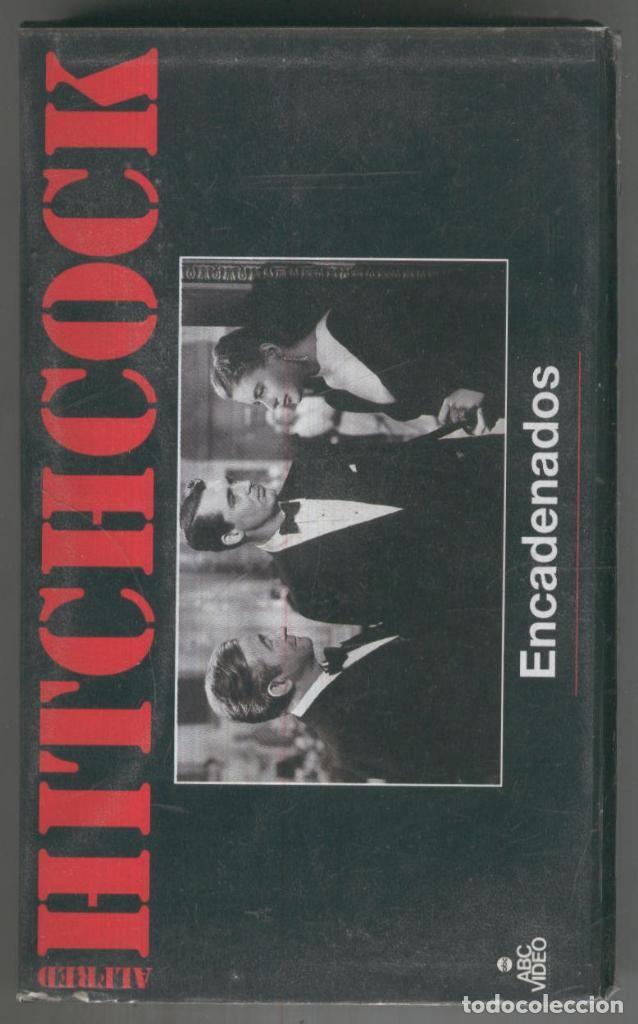 Coleccionismo de Revistas y Peri&oacute;dicos: VHS Cine: HITCHCOCK No. 07 - ENCADENADOS (Abc Video) - Alfred Hitchcock