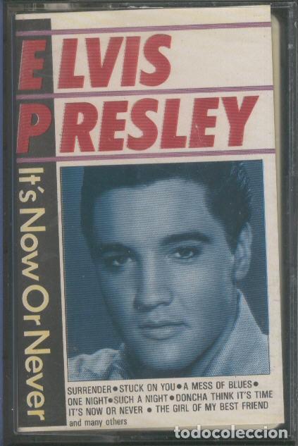 Coleccionismo de revistas y peri&oacute;dicos: Cinta Casete: ELVIS PRESLEY � Its now or never - Elvis Presley