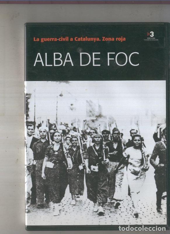 Collection Magazines and Newspapers: DVD: La guerra civil a Catalunya. ALBA DE FOC - VARIOS
