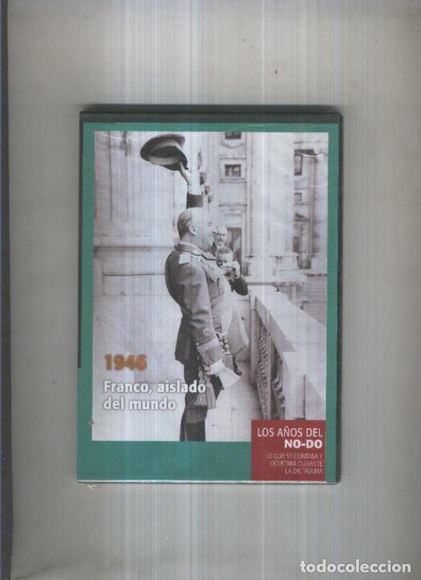 Collection Magazines and Newspapers: DVD: Los a&ntilde;os del NO-DO 1946: Franco, aislado del mundo - varios