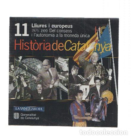Coleccionismo de Revistas y Peri&oacute;dicos: CD-Rom: HISTORIA DE CATALUNYA, Numero 11: Lliures i Europeus (LA VANGUARDIA) - Generalitat de Catalu