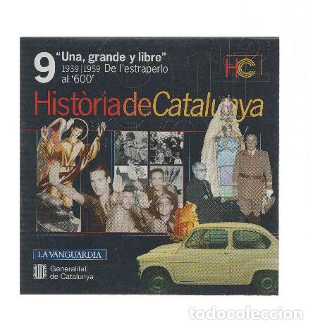 Collection Magazines and Newspapers: CD-Rom: HISTORIA DE CATALUNYA, Numero 09: Una, Gran i Libre (LA VANGUARDIA) - Generalitat de Catalun
