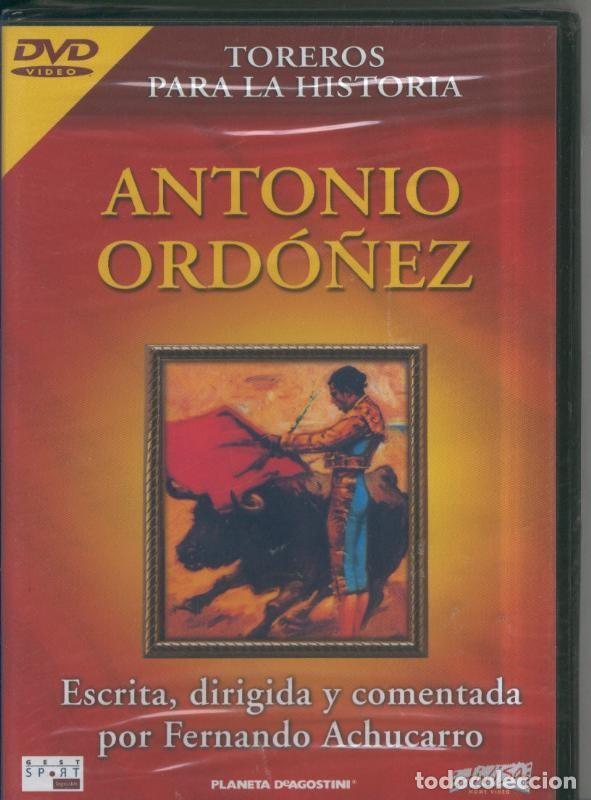 Coleccionismo de Revistas y Peri&oacute;dicos: DVD: Toreros para la historia: Antonio Ordo&ntilde;ez - Varios