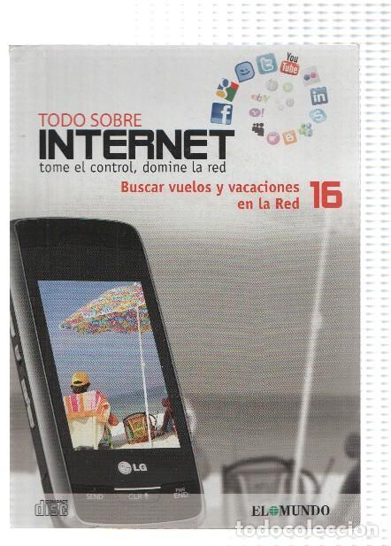Collectionnisme de Revues et Journaux: CD- Interactivo: Todo Sobre Internet, Numero 16: BUSCAR VUELOS Y VACACIONES EN LA RED - Unidad Edito