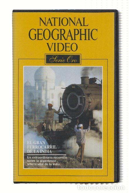 Collezionismo di Riviste e Giornali: Pelicula VHS: NATIONAL GEOGRAPHIC, Serie Oro - Numero 34: El Gran Ferrocarril de la India - National
