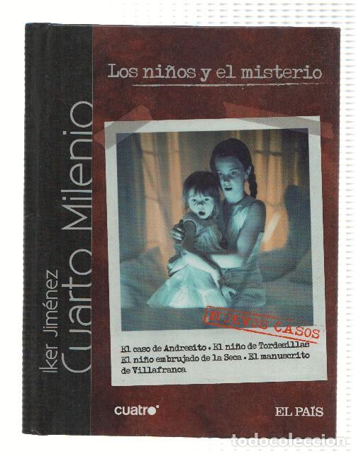 Collection Magazines and Newspapers: DVD-Documental: CUARTO MILENIO, Numero 01: LOS NI&Ntilde;OS Y EL MISTERIO (El Pais) - Cuarto Milenio