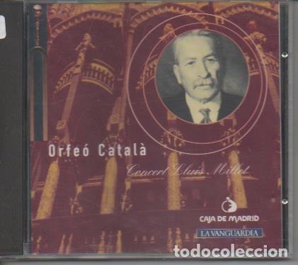 Sammeln von Zeitschriften und Zeitungen: CD E00217: Cd M&uacute;sica. Orfe&oacute; Catal&agrave;,Concert Llu&iacute;s Millet - Varios